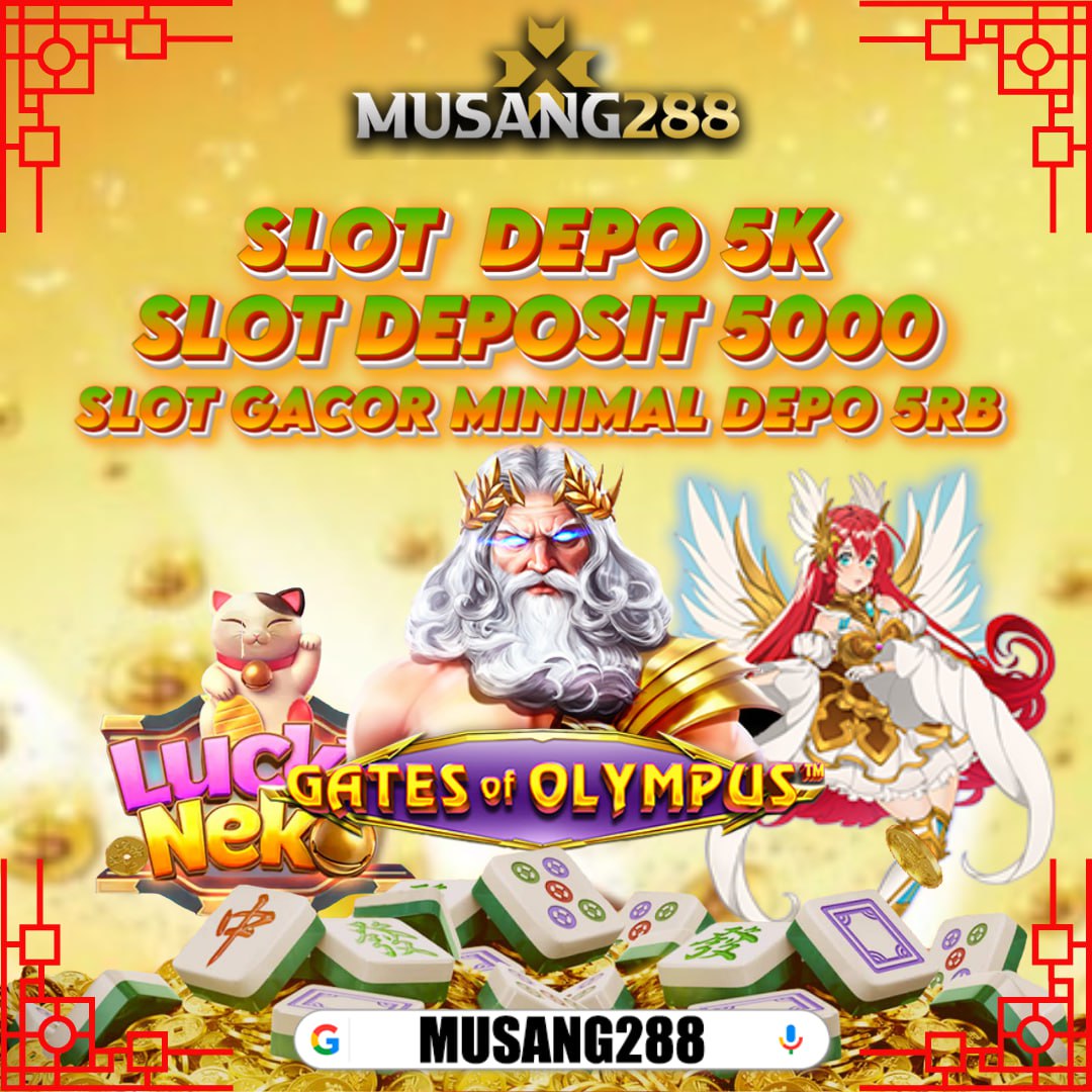 Musang288: Link Gacor Slot Deposit 5000 atau Slot Min Depo 5k